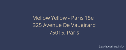 Mellow Yellow - Paris 15e