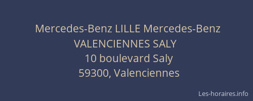 Mercedes-Benz LILLE Mercedes-Benz VALENCIENNES SALY