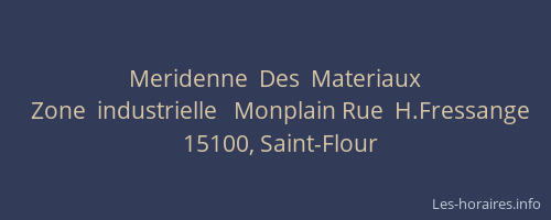 Meridenne  Des  Materiaux