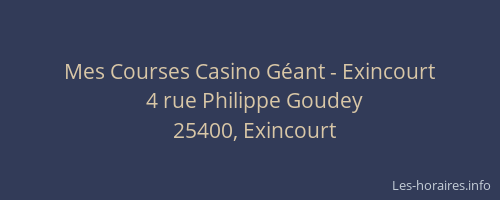 Mes Courses Casino Géant - Exincourt