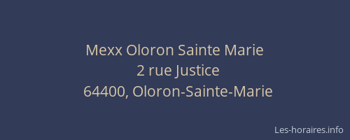 Mexx Oloron Sainte Marie