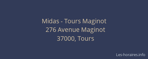 Midas - Tours Maginot