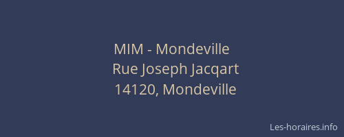 MIM - Mondeville