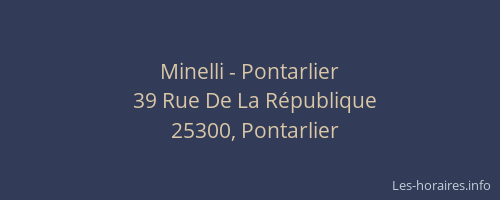 Minelli - Pontarlier