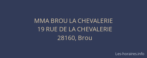 MMA BROU LA CHEVALERIE