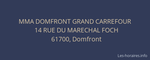 MMA DOMFRONT GRAND CARREFOUR