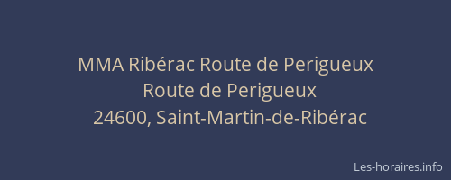 MMA Ribérac Route de Perigueux