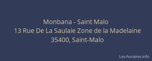 Monbana - Saint Malo