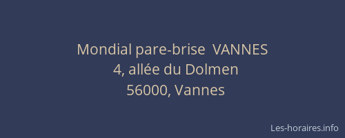 Mondial pare-brise  VANNES