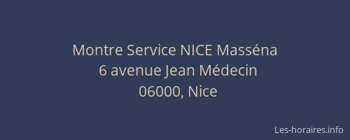 Montre Service NICE Masséna