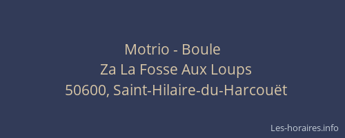 Motrio - Boule