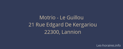 Motrio - Le Guillou
