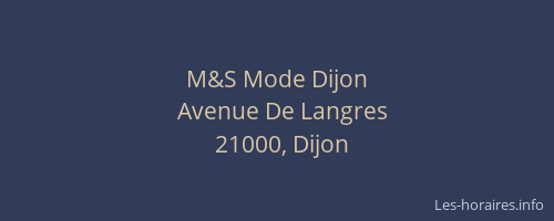 M&S Mode Dijon