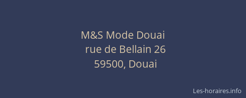 M&S Mode Douai