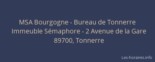 MSA Bourgogne - Bureau de Tonnerre