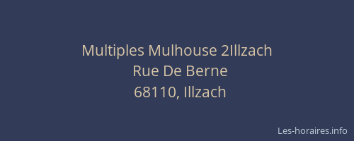Multiples Mulhouse 2Illzach