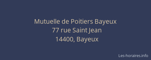 Mutuelle de Poitiers Bayeux