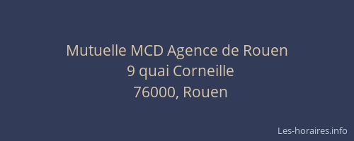 Mutuelle MCD Agence de Rouen
