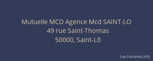 Mutuelle MCD Agence Mcd SAINT-LO