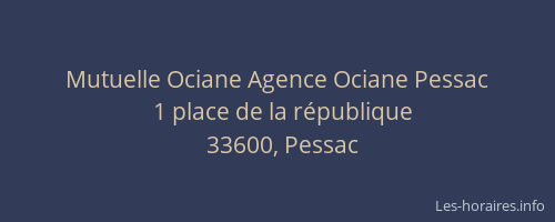 Mutuelle Ociane Agence Ociane Pessac