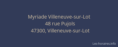 Myriade Villeneuve-sur-Lot