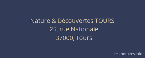 Nature & Découvertes TOURS