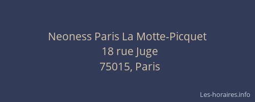 Neoness Paris La Motte-Picquet