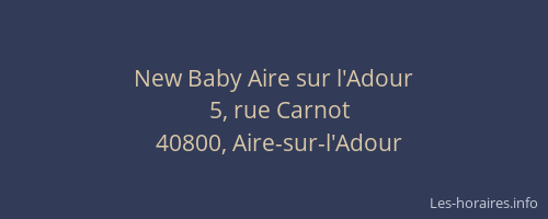 New Baby Aire sur l'Adour