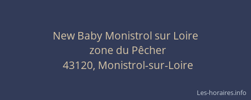 New Baby Monistrol sur Loire