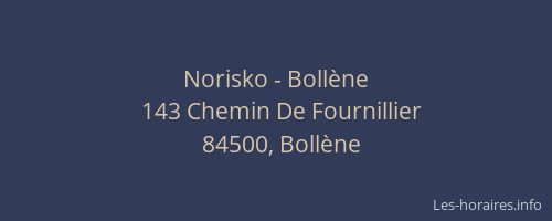 Norisko - Bollène