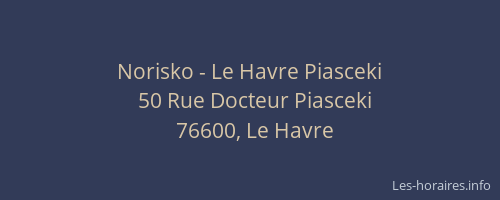 Norisko - Le Havre Piasceki