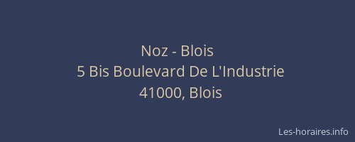 Noz - Blois