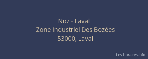 Noz - Laval
