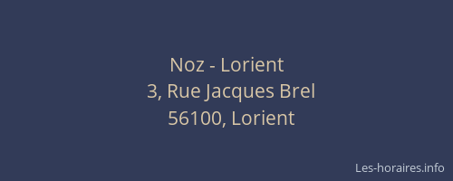 Noz - Lorient