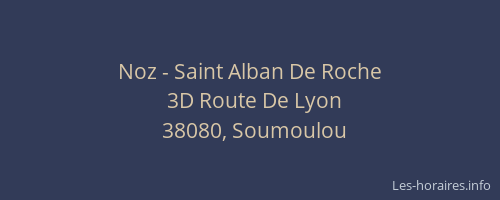 Noz - Saint Alban De Roche