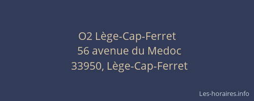 O2 Lège-Cap-Ferret