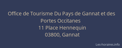 Office de Tourisme Du Pays de Gannat et des Portes Occitanes