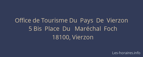 Office de Tourisme Du  Pays  De  Vierzon