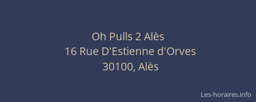 Oh Pulls 2 Alès