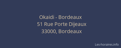 Okaidi - Bordeaux