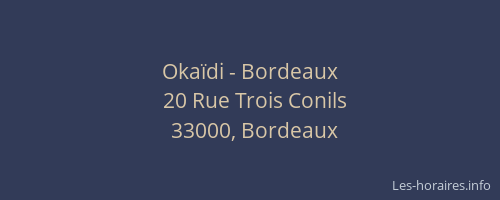 Okaïdi - Bordeaux