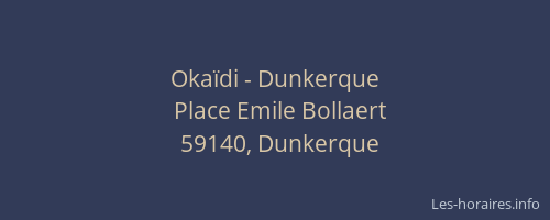 Okaïdi - Dunkerque