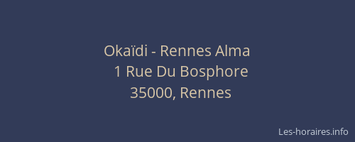 Okaïdi - Rennes Alma