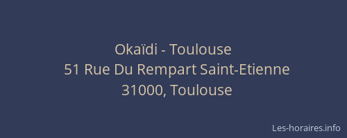 Okaïdi - Toulouse