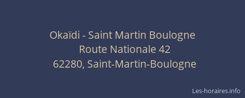 Okaïdi - Saint Martin Boulogne