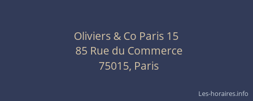 Oliviers & Co Paris 15