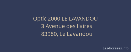 Optic 2000 LE LAVANDOU