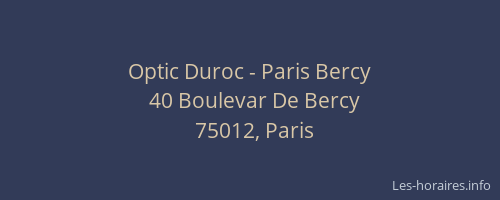 Optic Duroc - Paris Bercy