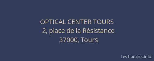 OPTICAL CENTER TOURS