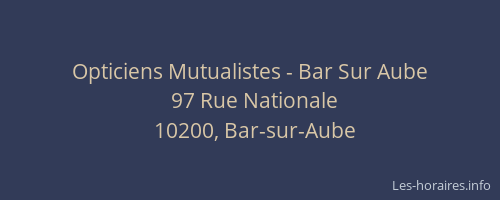 Opticiens Mutualistes - Bar Sur Aube